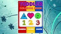Download PDF Toddler Coloring Book. Numbers Colors Shapes: Baby Activity Book for Kids Age 1-3, Boys or Girls, for Their Fun Early Learning of First Easy Words ... (Preschool Prep Activity Learning) (Volume 1) FREE