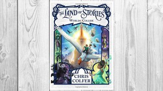 Download PDF The Land of Stories: Worlds Collide FREE