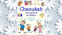 Download PDF Chanukah Coloring Book for Children  Fun Facts about the Holiday & Its Celebration: Happy Hanukkah Activity Book for Kids ages 4-8 with 30 Fun ... (Chanukah Story Gifts for Kids) (Volume 1) FREE
