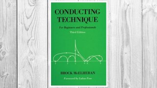 Download PDF Conducting Technique: For Beginners And Professionals FREE