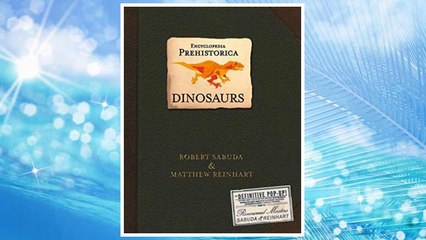 Download PDF Encyclopedia Prehistorica Dinosaurs : The Definitive Pop-Up FREE