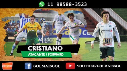 CRISTIANO da Silva Santos - Atacante - www.golmaisgol.com.br