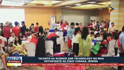 Talento sa Science and Technology ng mga estudyante sa Pisay Caraga, ibinida
