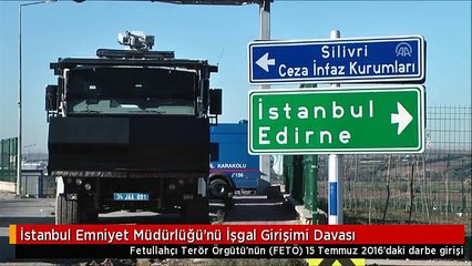 İstanbul Emniyet Müdürlüğü'nü İşgal Girişimi Davası