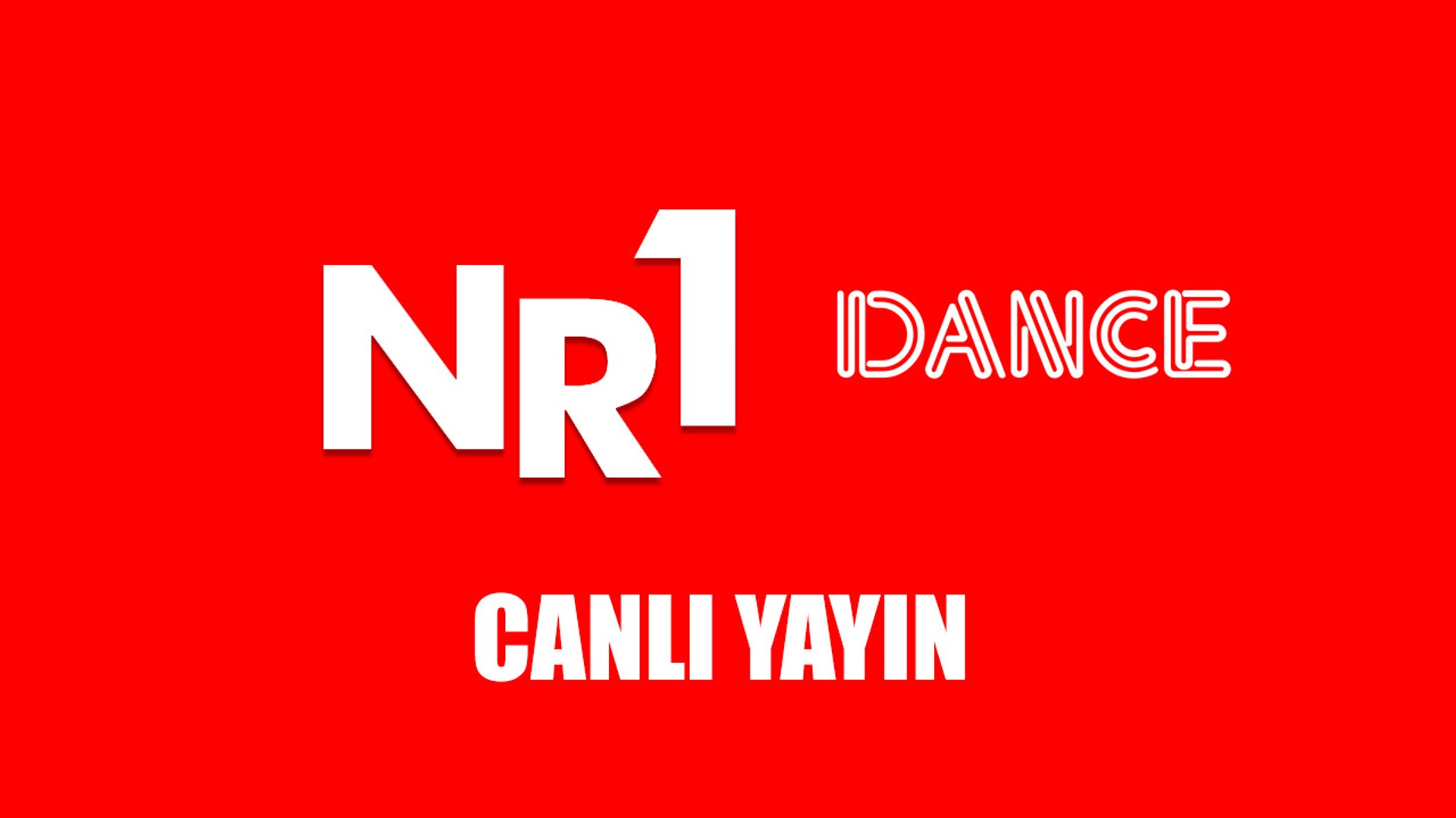 NR1 DANCE Canlı Yayın