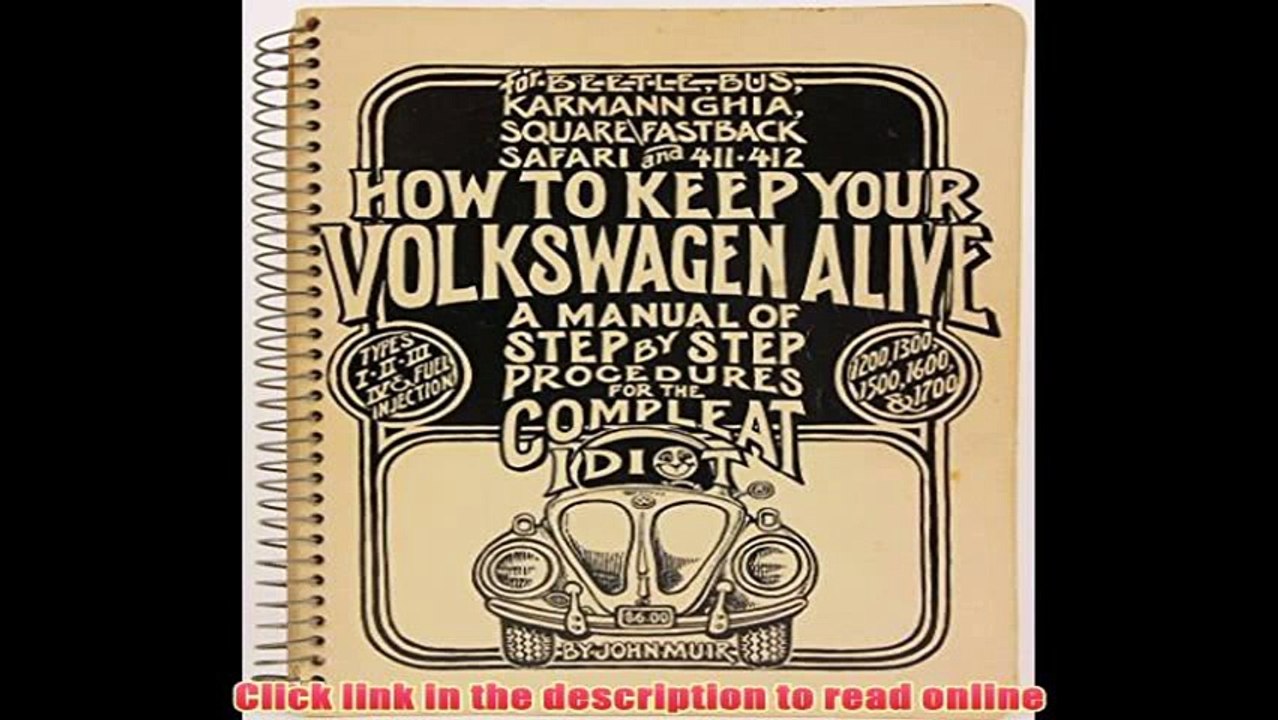 [PDF] How to Keep Your Volkswagen Alive: A Manual of Step by Step Procedures for the Complete Idiot Online Book