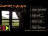 Muhammed Ali Yılmaz - Sevda Ettim - (Kuzey Karadeniz Türküleri)