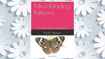 GET PDF Microblading Patterns: The Beauty of Simplicity FREE