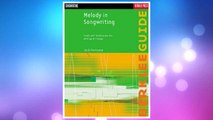 Download PDF Melody in Songwriting: Tools and Techniques for Writing Hit Songs (Berklee Guide) FREE