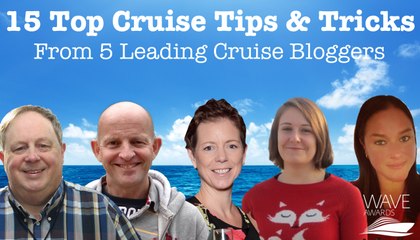 15 Top Cruise Tips From 5 Leading Bloggers. Packing, Saving Money and More!