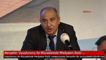 Nevşehir 'Uyuşturucu ile Mücadelede Medyanın Rolü' Sempozyumu Nevşehir'de Tartışıldı 1