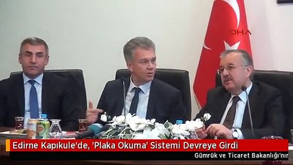 Edirne Kapıkule'de, 'Plaka Okuma' Sistemi Devreye Girdi