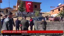 Isparta'ya Şehit Ateşi Düştü