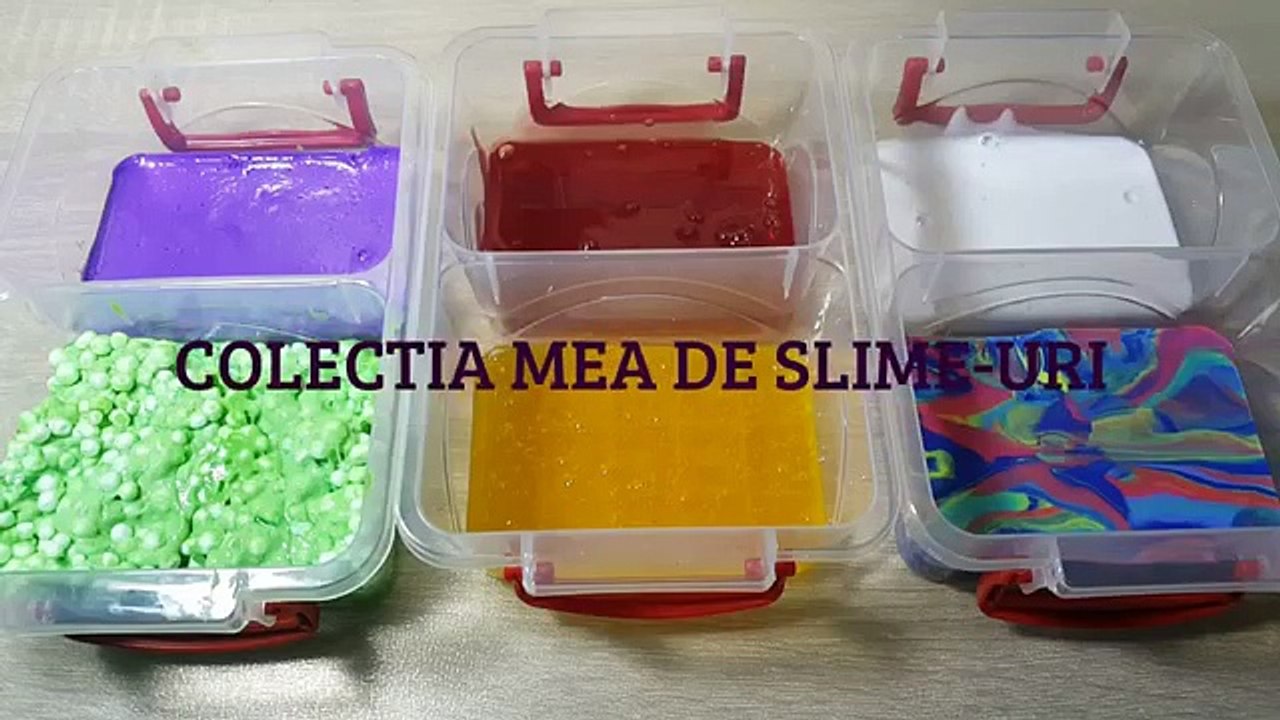 COLECTIA MEA DE SLIME-URI-prima parte