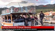 Antalya Demre'de 76 Kaçak Yakalandı