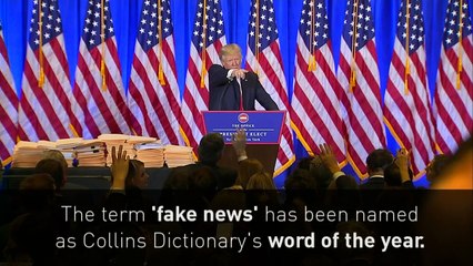 Fake news is Collins Dictionary's word of the year