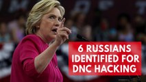DOJ identifies 6 Russians in DNC hacking during 2016 presidential election
