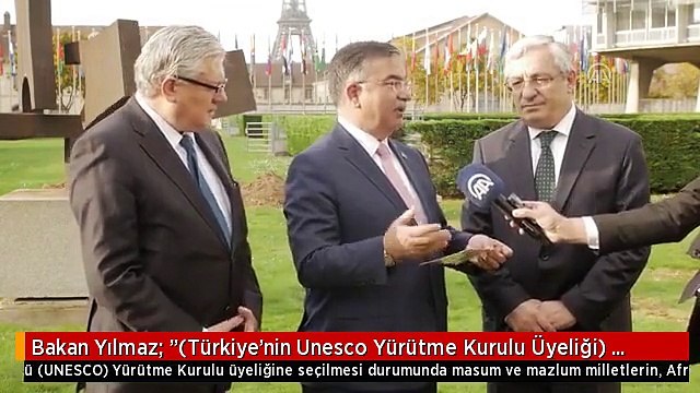 Bakan Yılmaz: (Türkiye'nin Unesco Yürütme Kurulu Üyeliği) Olumlu Bir Sonuç Alacağımızı...