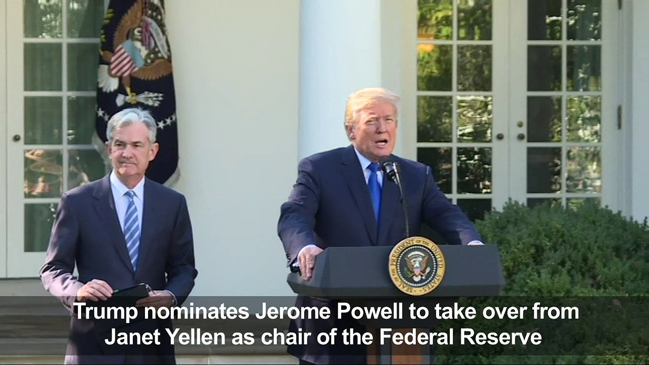 Trump taps Jerome Powell to lead US Federal Reserve