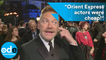 Kenneth Branagh says Orient Express actors were cheap!