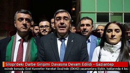 Silopi'deki Darbe Girişimi Davasına Devam Edildi - Gaziantep