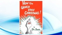Download PDF How the Grinch Stole Christmas! (Classic Seuss) FREE