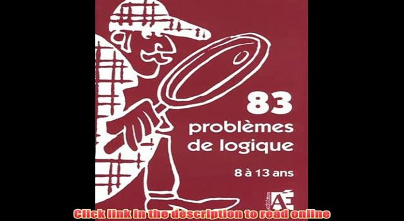 PDF 83 problèmes de logique - Fichiers photocopiables: 8 à 13 ans Online PDF Book