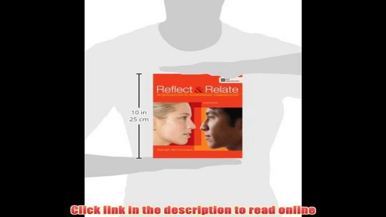 Read Reflect & Relate: An Introduction to Interpersonal Communication PDF Full
