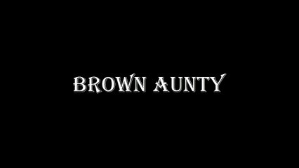 Brown Aunty vs Modern Lady