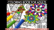 Read Adult Coloring Books: A Colouring Book for Adults Featuring Designs of Mandalas and Henna Inspired Flowers, Animals, and Paisley Patterns For The Best ... Coloring Books - Art Therapy for The Mind) PDF Free