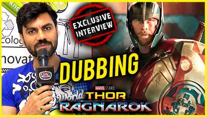Gaurav Chopra Talks About DUBBING For 'Thor Ragnarok'  EXCLUSIVE Interview