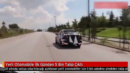 Yerli Otomobile İlk Günden 5 Bin Talip Çıktı
