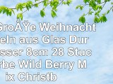 Sehr Große Weihnachtskugeln aus Glas  Durchmesser 8cm  28 Stück  Farbe Wild Berry Mix