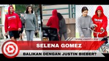 Kepergok Jalan Bareng, Selena Gomez Justin Bieber Balikan?