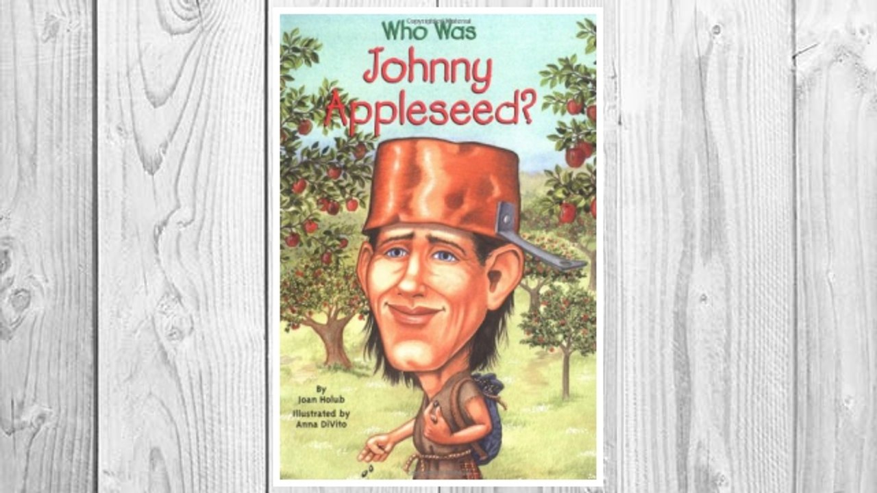 Download PDF Who Was Johnny Appleseed? FREE