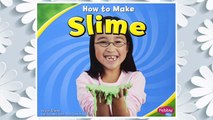 Download PDF How to Make Slime (Hands-On Science Fun) FREE