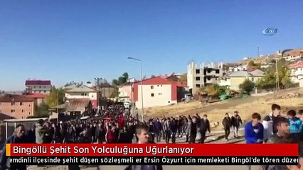Bingöllü Şehit Son Yolculuğuna Uğurlanıyor