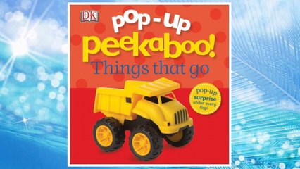 Download PDF Pop-Up Peekaboo: Things That Go FREE
