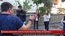 Adana Otomobil Camını Kıran Kişinin Attığı İzmaritten Bulunmasını İstedi