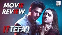 Ittefaq Movie Review | Sonakshi Sinha, Sidharth Malhotra, Akshaye Khanna