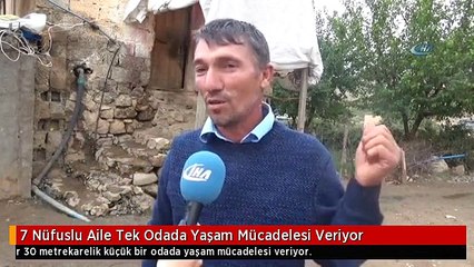 7 Nüfuslu Aile Tek Odada Yaşam Mücadelesi Veriyor