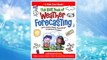 Download PDF The Kids' Book of Weather Forecasting (Williamson Kids Can! Series) FREE