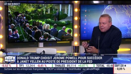 Que retenir de la nomination de Jerome Powell  à la présidence de la Fed - 03/11