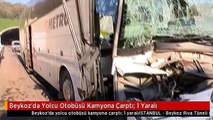 Beykoz'da Yolcu Otobüsü Kamyona Çarptı: 1 Yaralı