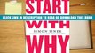 Read Start With Why: How Great Leaders Inspire Everyone to Take Action epub