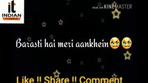Barsati Hai Meri Ankhen Songs  Whatsapp Status Video By Indian Tubes