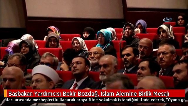 Başbakan Yardımcısı Bekir Bozdağ, İslam Alemine Birlik Mesajı