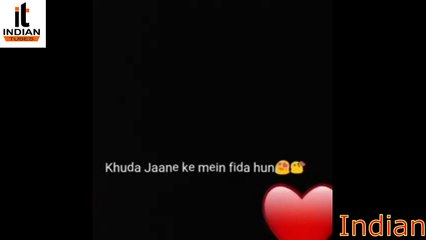 Khuda Jane Ke Main Fida hu  Whatsapp Status Video By Indian Tubes