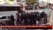 Kocaeli Bylock Soruşturmasında 27 Kişi Adliyeye Sevk Edildi