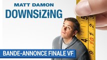 DOWNSIZING - Bande-annonce Finale (VF) [au cinéma le 10 janvier 2018]